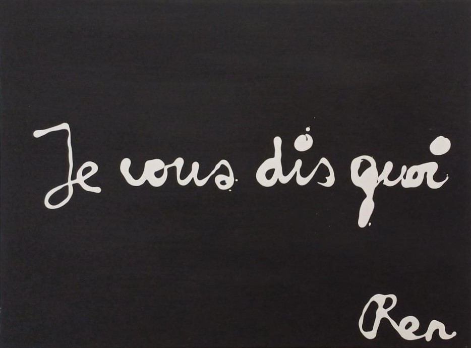 "Je vous dis quoi" (à la manière de Ben) by Sébastien Vernier (acrylique sur toile enchâssée, 80x60 cm). S O L D